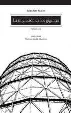La migraci?n de los gigantes
