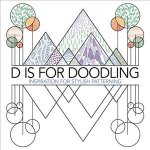 D is for Doodling