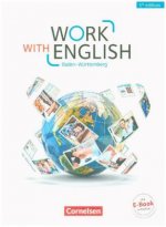 Work with English - 5th edition - Baden-Württemberg - A2-B1+