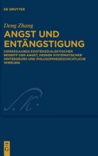 Angst und Entangstigung