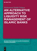 Alternative Approach to Liquidity Risk Management of Islamic Banks