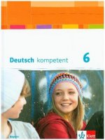Deutsch kompetent 6. Ausgabe Bayern