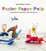 Papier, Pappe, Pulp