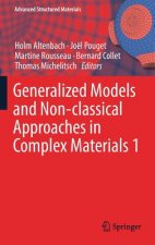 Generalized Models and Non-classical Approaches in Complex Materials 1