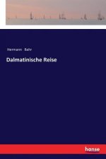 Dalmatinische Reise