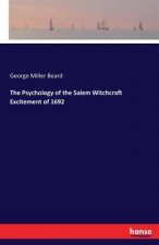 Psychology of the Salem Witchcraft Excitement of 1692