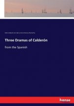 Three Dramas of Calderon