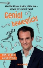 Genial beweglich!