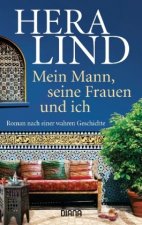 Mein Mann, seine Frauen und ich