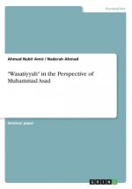Wasatiyyah in the Perspective of Muhammad Asad