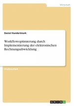 Workflowoptimierung durch Implementierung der elektronischen Rechnungsabwicklung