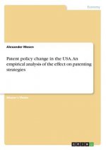 Patent policy change in the USA. An empirical analysis of the effect on patenting strategies