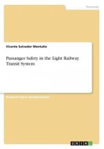 Passanger Safety in the Light Railway Transit System