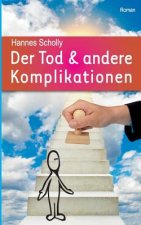 Tod & andere Komplikationen
