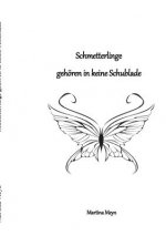 Schmetterlinge gehoeren in keine Schublade