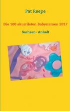 100 skurrilsten Babynamen 2017