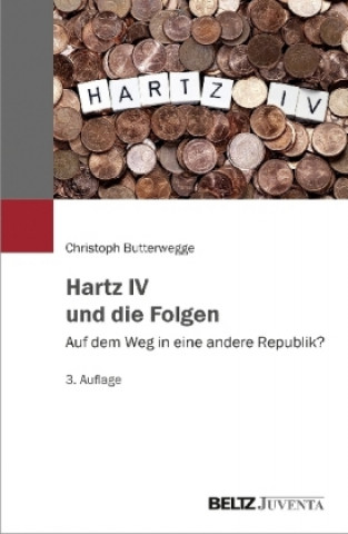 Hartz IV und die Folgen