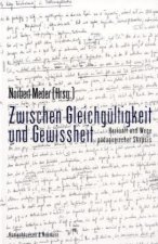 Zwischen Gleichgültigkeit und Gewissheit