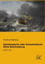 Spitzbergische oder Groenlandische Reise Beschreibung