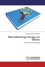 Microdischarge Arrays on Silicon