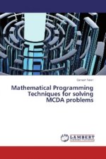 Mathematical Programming Techniques for solving MCDA problems