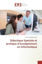 Didactique Spéciale et pratique d'enseignement en Informatique