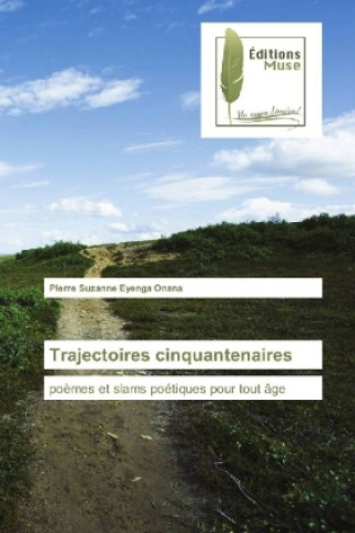 Trajectoires cinquantenaires