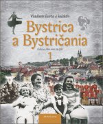 Bystrica a Bystričania 1