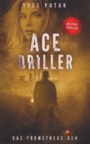 ACE DRILLER
