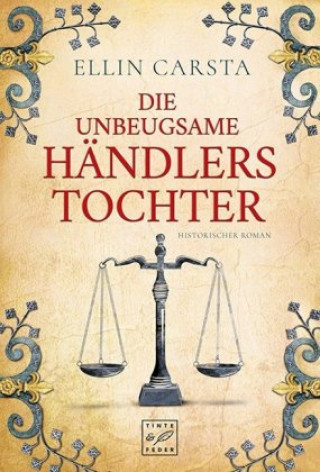 Die unbeugsame Händlerstochter