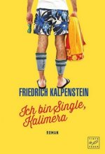 Ich bin Single, Kalimera