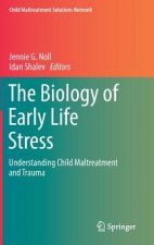 Biology of Early Life Stress