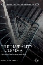 Plurality Trilemma