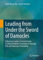 Leading from Under the Sword of Damocles
