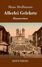 Allerlei Gelehrte