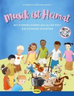 Musik ist Heimat (Buch inkl. CD)