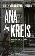 ANA IM KREIS . Novela en alemán (nivel A1)