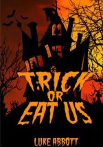 Trick Or Eat Us