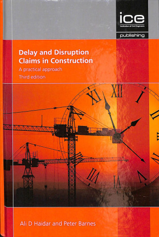 Delay and Disruption Claims in Construction, Third edition