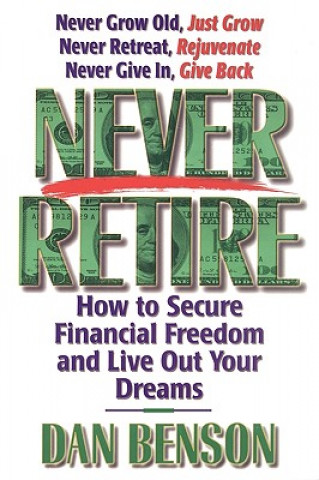 Never Retire