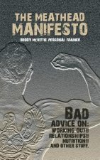 Meathead Manifesto