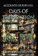 Days of Trepidation