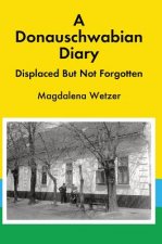 Donauschwabian Diary