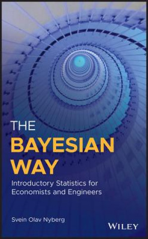 Bayesian Way - Introductory Statistics for Economists and Engineers