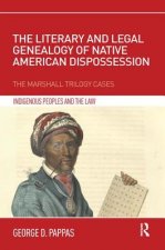 Literary and Legal Genealogy of Native American Dispossession