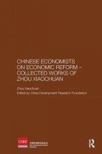 Chinese Economists on Economic Reform - Collected Works of Zhou Xiaochuan