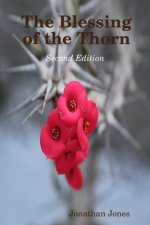 Blessing of the Thorn- second edition