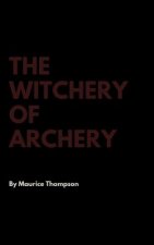 Witchery of Archery