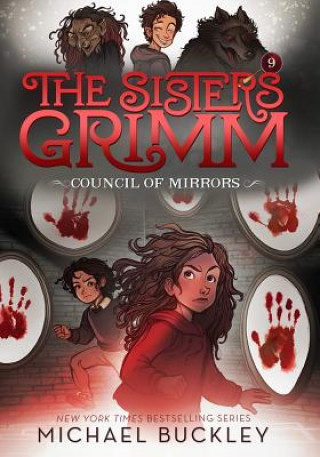 Council of Mirrors (The Sisters Grimm #9)