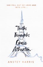 Truths and Triumphs of Grace Atherton